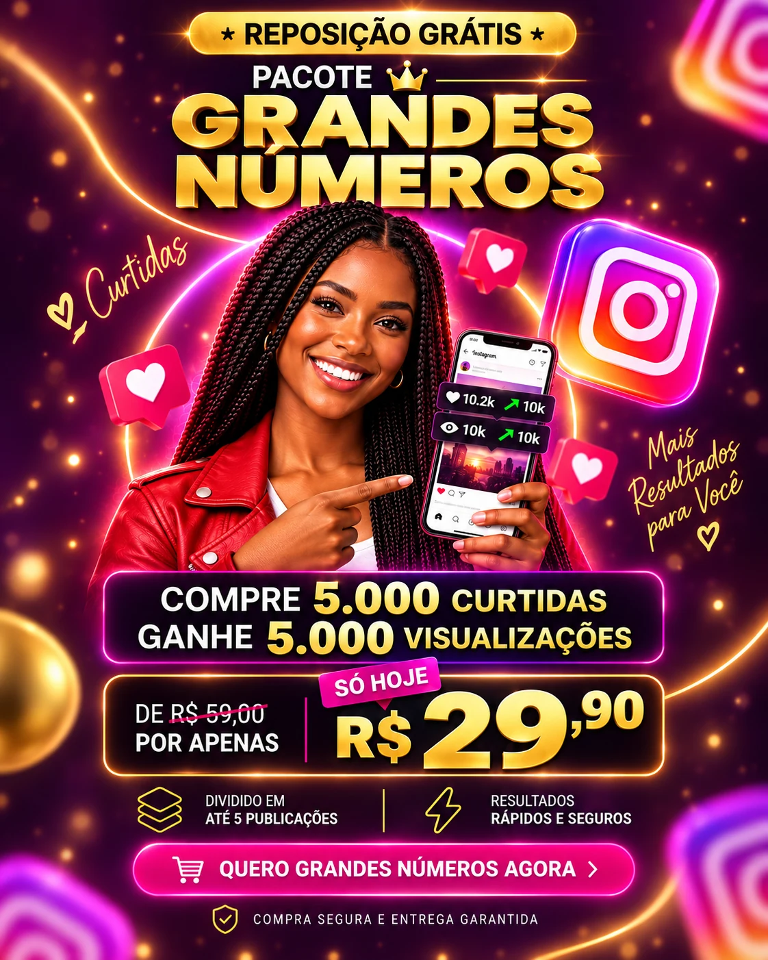 Oferta Grandes Números Curtidas 5 mil EiViralizeii